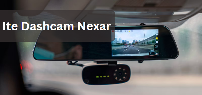 Ite Dashcam Nexar: Revolutionizing the Driving Experience