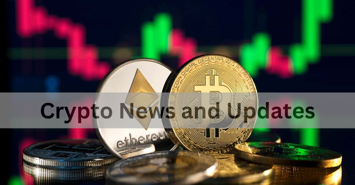 Crypto News and Updates: Stay Informed with the Latest Developments