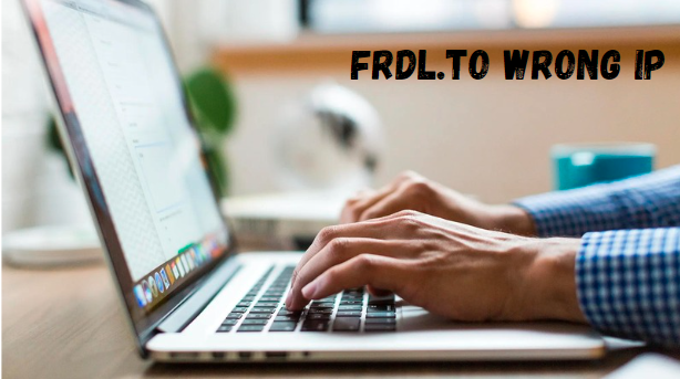 Understanding “Frdl.to Wrong IP”: Causes, Solutions, and Insights