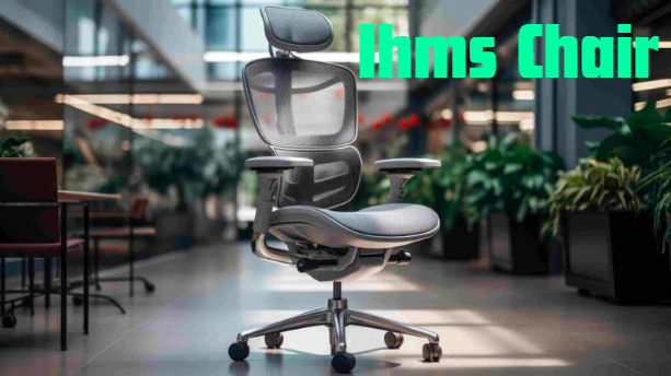 The Ultimate Guide to the IHMS Chair: A Masterpiece of Ergonomic Design