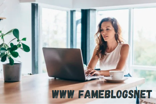 www FameBlogsNet: A Comprehensive Overview