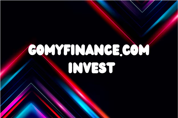 GoMyFinance.com Invest: A Comprehensive Guide to Smart Investing