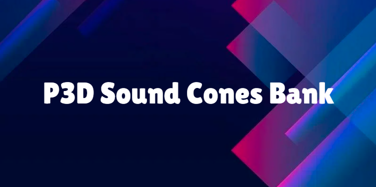 P3D Sound Cones Bank